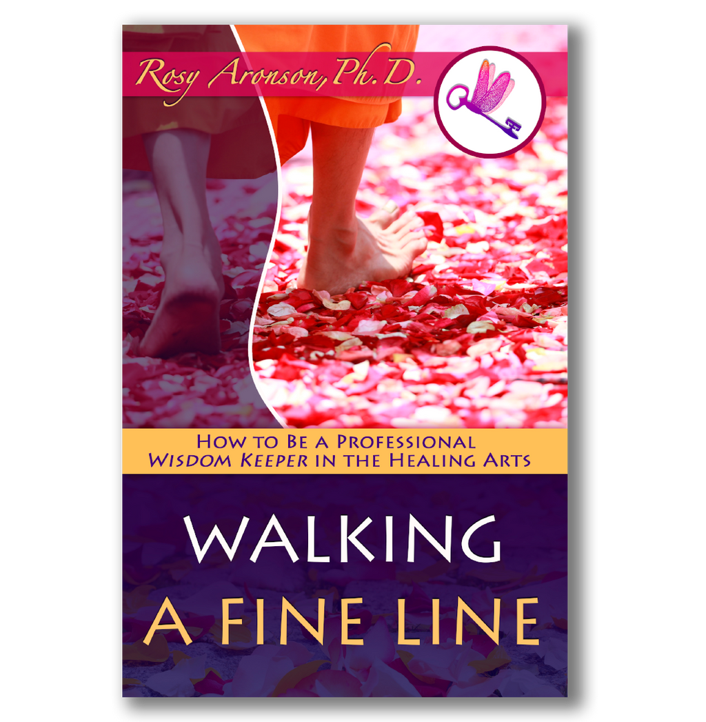 Walking a Fine Line Book Cover. How to be a Professional Wisdom Keeper in the Healing Arts